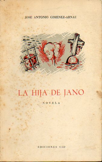 LA HIJA DE JANO. Novela. 2 ed.