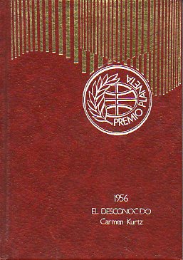 EL DESCONOCIDO. Premio Planeta 1956. 25 ed.