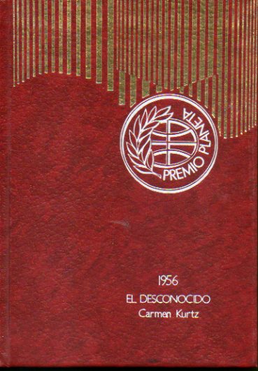EL DESCONOCIDO.Premio Planeta 1956. 27 ed.