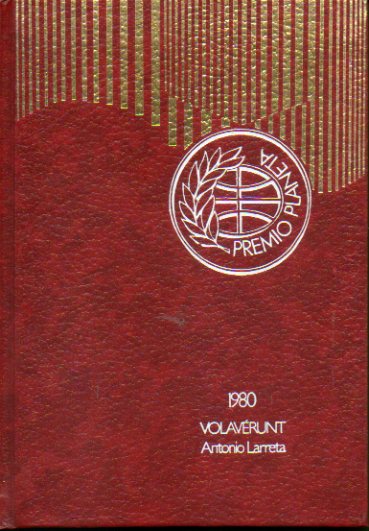 VOLAVRUNT. Premio Planeta 1980. 9 ed.