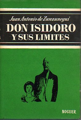 DON ISIDORO Y SUS LMITES. 1 ed.