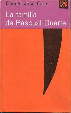 LAFAMILIA DE PASCUAL DUARTE. 22 ed.