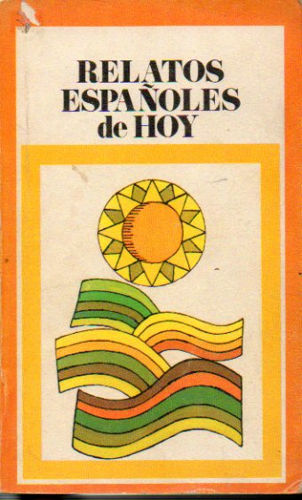 RELATOS ESPAOLES DE HOY.