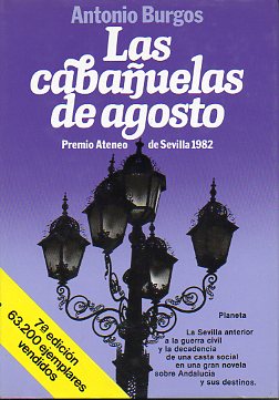 CRNICAS DE DON GUIDO. I. LAS CABAUELAS DE AGOSTO. Premio Ateneo de Sevilla 1982. 7 ed.