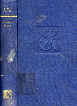 DESTINO NEGRO. Novela de la trata y el mar. 2 ed.