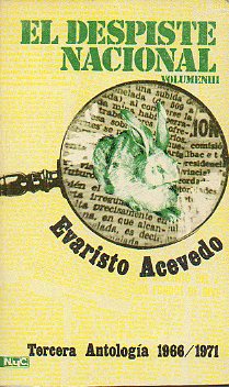EL DESPISTE NACIONAL. Tercera Antologa (1966-1971).