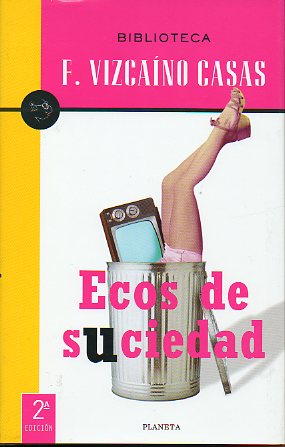 ECOS DE SUCIEDAD. 2 ed.