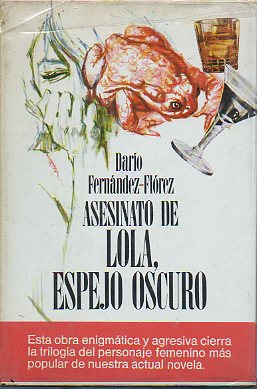 ASESINATO DE LOLA, ESPEJO OSCURO. 3 ed.