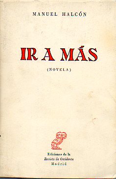 IR A MS. Novela. 1 edicin.