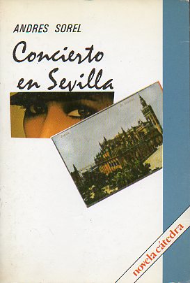 CONCIERTO EN SEVILLA. 1 ed.