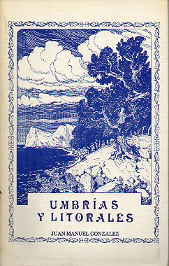 UMBRAS Y LITORALES. 1 ed. de 1.000 ejs.