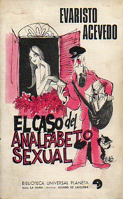 EL CASO DEL ANALFABETO SEXUAL.