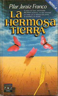 LA HERMOSA TIERRA.