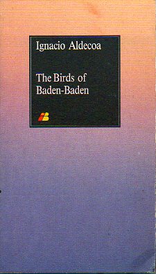 THE BIRDS OF BADEN-BADEN.