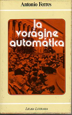 LA VORGINE AUTOMTICA. 1 ed.