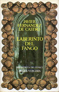 LABERINTO DEL FANGO. 1 edicin.