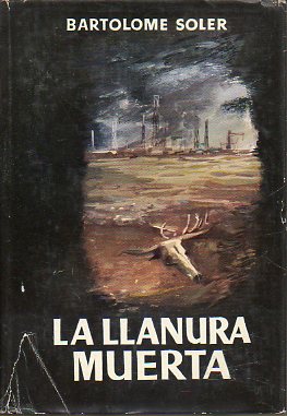 LA LLANURA MUERTA. 3 ed.