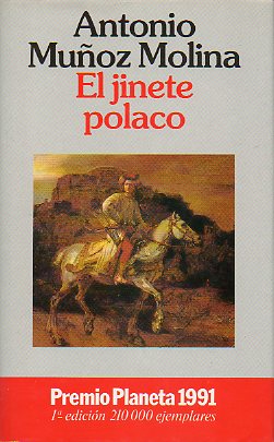 EL JINETE POLACO. Premio Planeta 1991. 1 edicin.