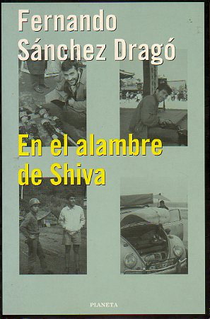 EN EL ALAMBRE DE SHIVA (LA DRAGONTEA, 2, 1992-1994). 1 edicin. Dedicado por el autor.
