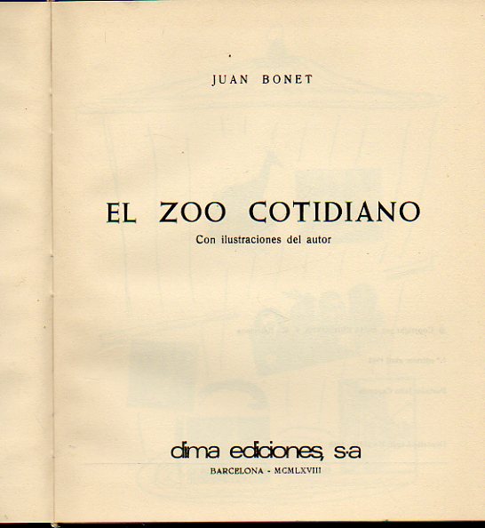 EL ZOO COTIDIANO. Con ilustraciones del autor.