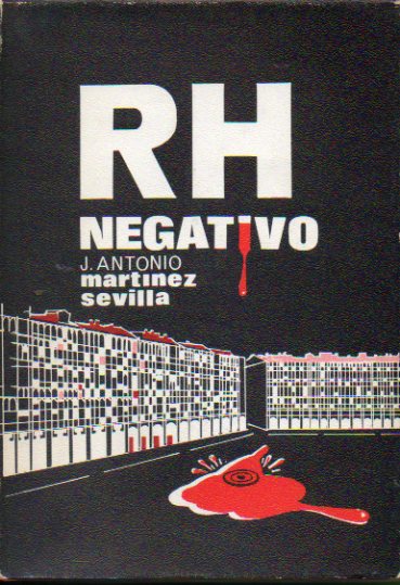 RH NEGATIVO. 1 edicin.