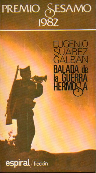 BALADA DE LA GUERRA HERMOSA. Premio Ssamo 1982.