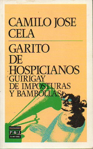 GARITO DE HOSPICIANOS. GUIRIGAY DE IMPOSTURAS Y BAMBOLLAS.