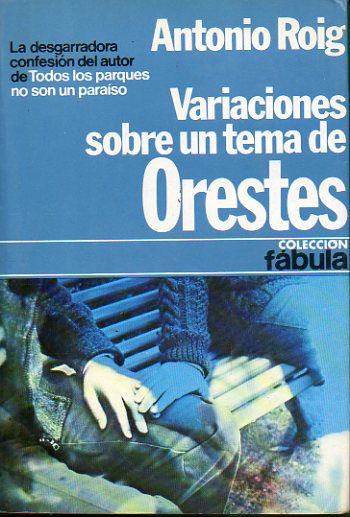 VARIACIONES SOBRE UN TEMA DE ORESTES (DIARIO, 1975-1977). 1 edicin.