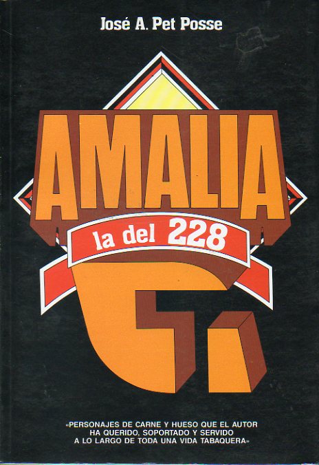 AMALIA LA DEL 228. 1 ed. de 4.000 ejemplares.