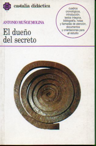 EL DUEO DEL SECRETO. Edicin de Epicteto Daz Navarro.