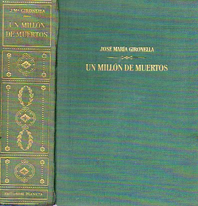 UN MILLN DE MUERTOS. 3 ed.