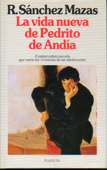 LA VIDA NUEVA DE PEDRITO DE ANDA. 9 ed.