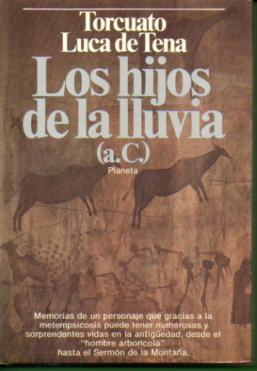 LOS HIJOS DE LA LLUVIA (a. C.). 1 edicin.