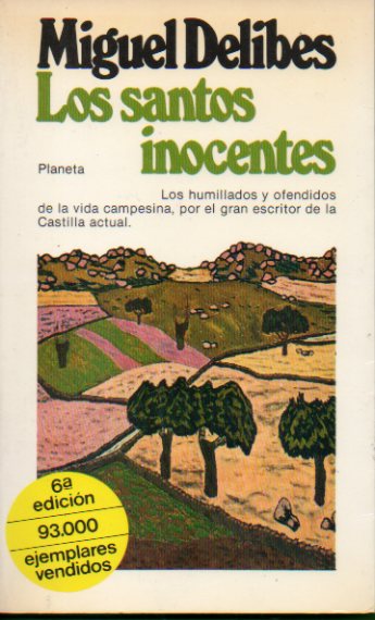 LOS SANTOS INOCENTES. 6 ed.