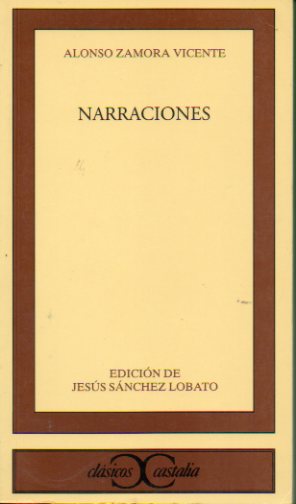 NARRACIONES. Ed. de Jess Snchez Lobato.