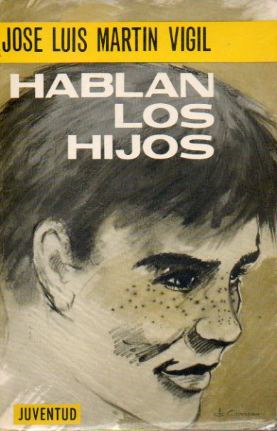 HABLAN LOS HIJOS. 4 ed.