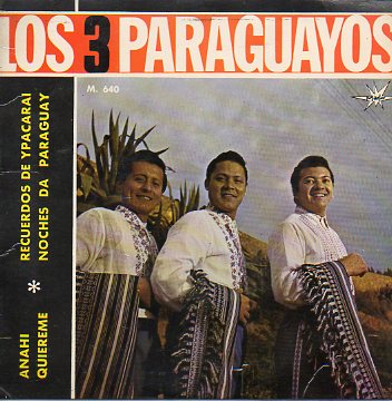Discos-Singles. ANAHI / RECUERDOS DE YPACARAI / QUIREME / NOCHES DE PARAGUAY.