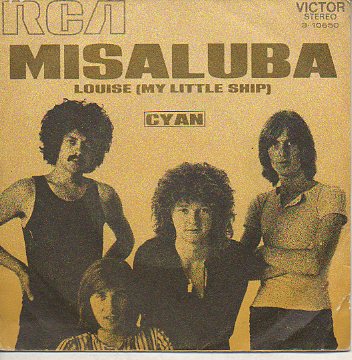 Discos-Singles. MISALUBA / LOUISE (MY LITTLE SHIP).