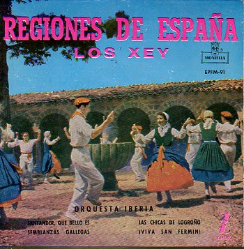 Discos-Singles. REGIONES DE ESPAA. Orquesta Iberia. 1. SANTANDER QU BELLO ERES / SEMBLANZAS GALLEGAS. 2. LAS CHICAS DE LOGROO / VIVA SAN FERMN.