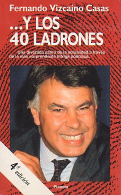 ...Y LOS CUARENTA LADRONES. 4 ed.