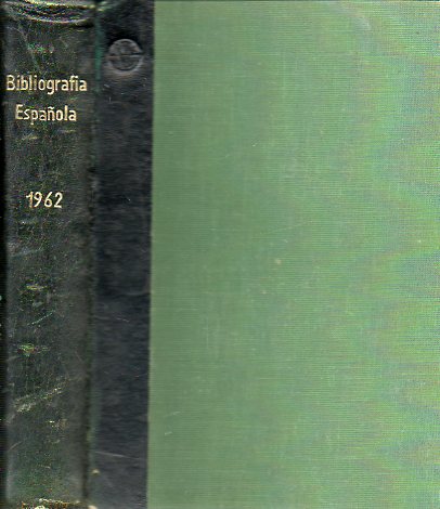 BIBLIOGRAFA ESPAOLA 1962. Prl. Eleuterio Gonzlez Zapatero.