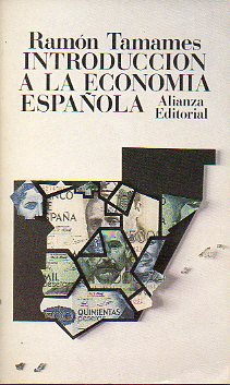 INTRODUCCIN A LA ECONOMA ESPAOLA. 16  ed.