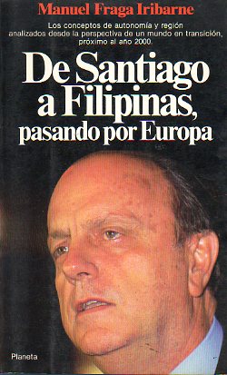 DE SANTIAGO A FILIPINAS PASANDO POR EUROPA. 1 ed.