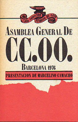 ASAMBLEA GENERAL DE CC. OO. BARCELONA 1976. Presentacin de Marcelino Camacho.