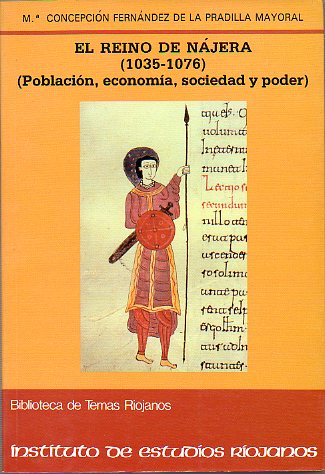 EL REINO DE NJERA (1035-1076). Poblacin, economa, sociedad y poder.
