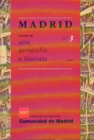 MADRID. Revista de Arte, Geografa e Historia. N 3.