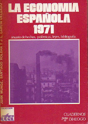 LA ECONOMA ESPAOLA 1971.