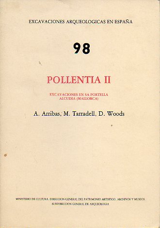 POLLENTIA II. Excavaciones en Sa Portella, Alcudia (Mallorca). Con 106 figs.