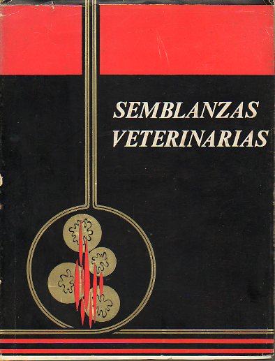 SEMBLANZAS VETERINARIAS. Vol. I.