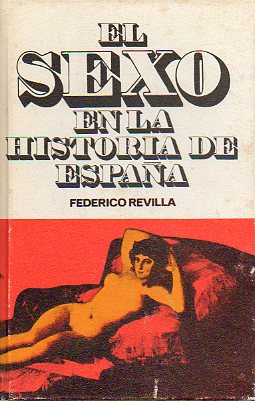 EL SEXO EN LA HISTORIA DE ESPAA.